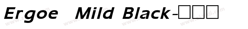 Ergoe  Mild Black字体转换